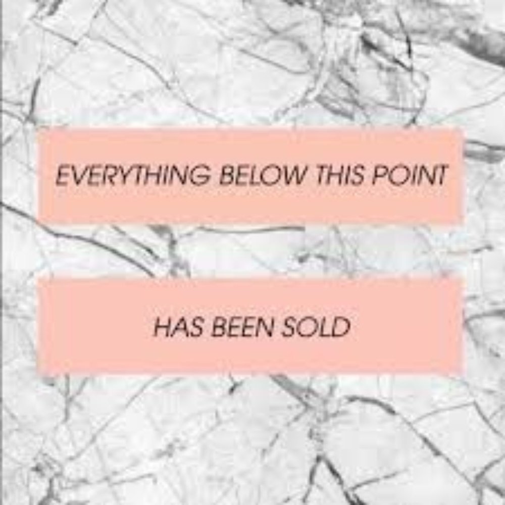 Everything below this point has been sold!